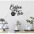 Coffee and Tea