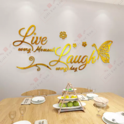 Live and Laugh Live and Laugh