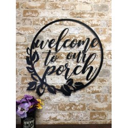 Welcome to our Porch Welcome to our Porch