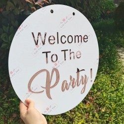 Welcome to the Party - Wall Plaque