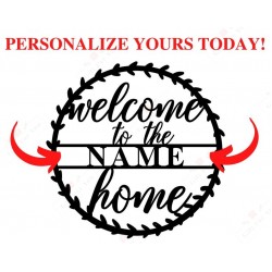 Welcome Home Customized 