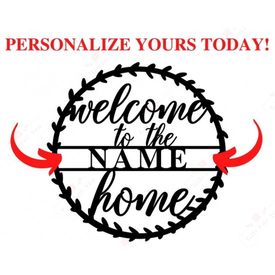 Welcome Home Customized 