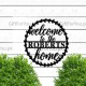 Welcome Home Customized 